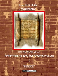 coperta carte un dictionar al scriitorilor romani contemporani - vol. i de coord: ioan holban